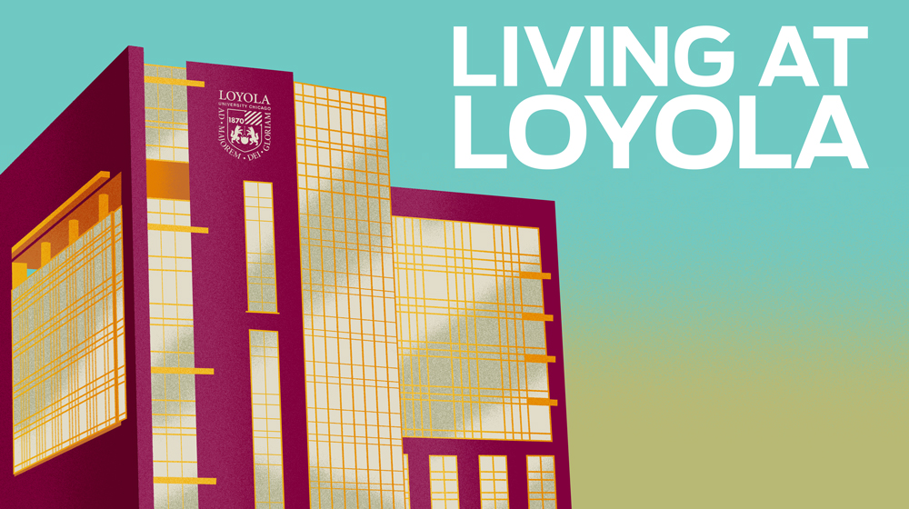 Photo of Living at Loyola text in white at the right of a gold and red outline of a building with the Loyola logo on it.